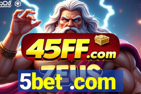 5bet .com